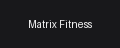 Matrix Fitness